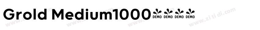 Grold Medium1000字体转换